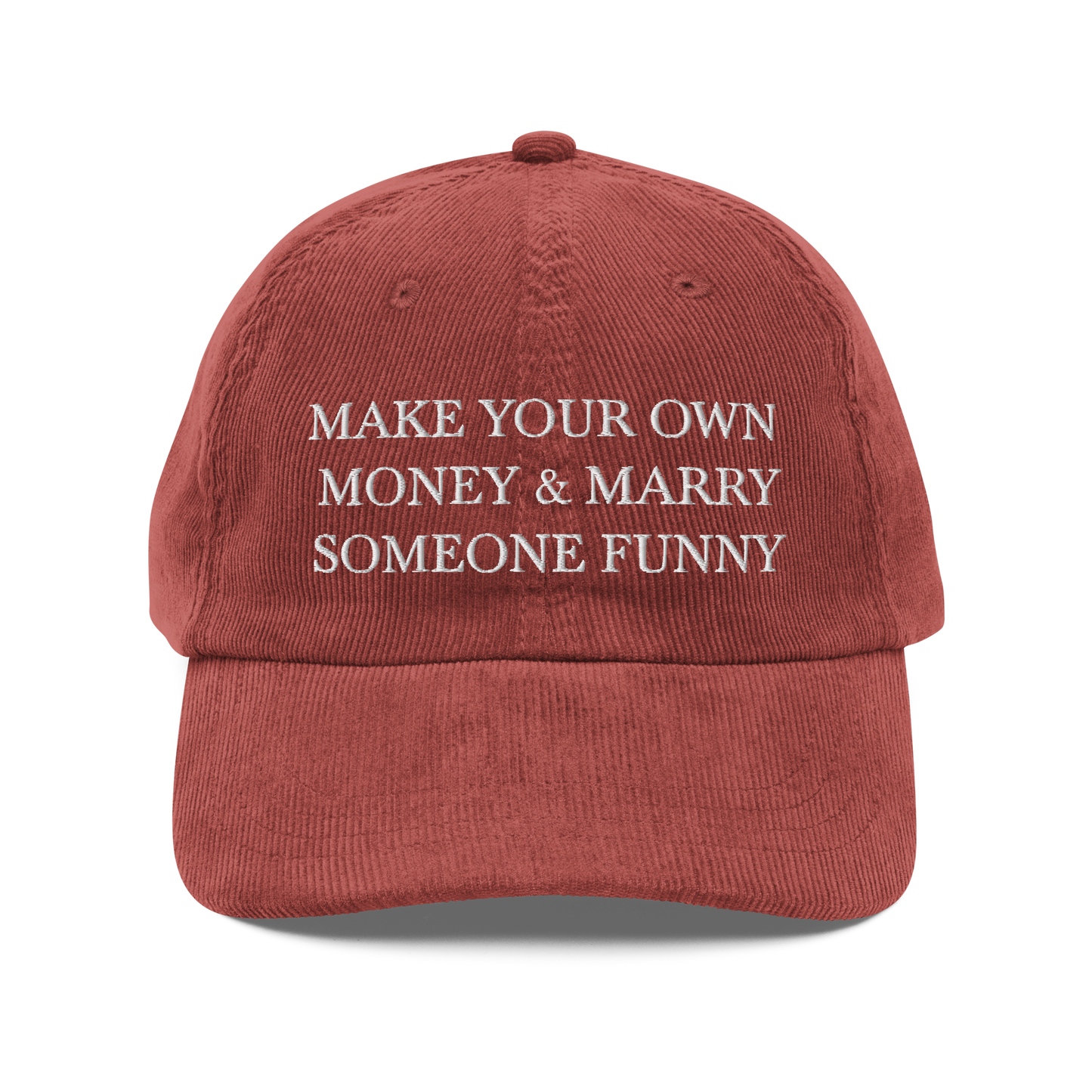 make your own money & marry someone funny on a red hat