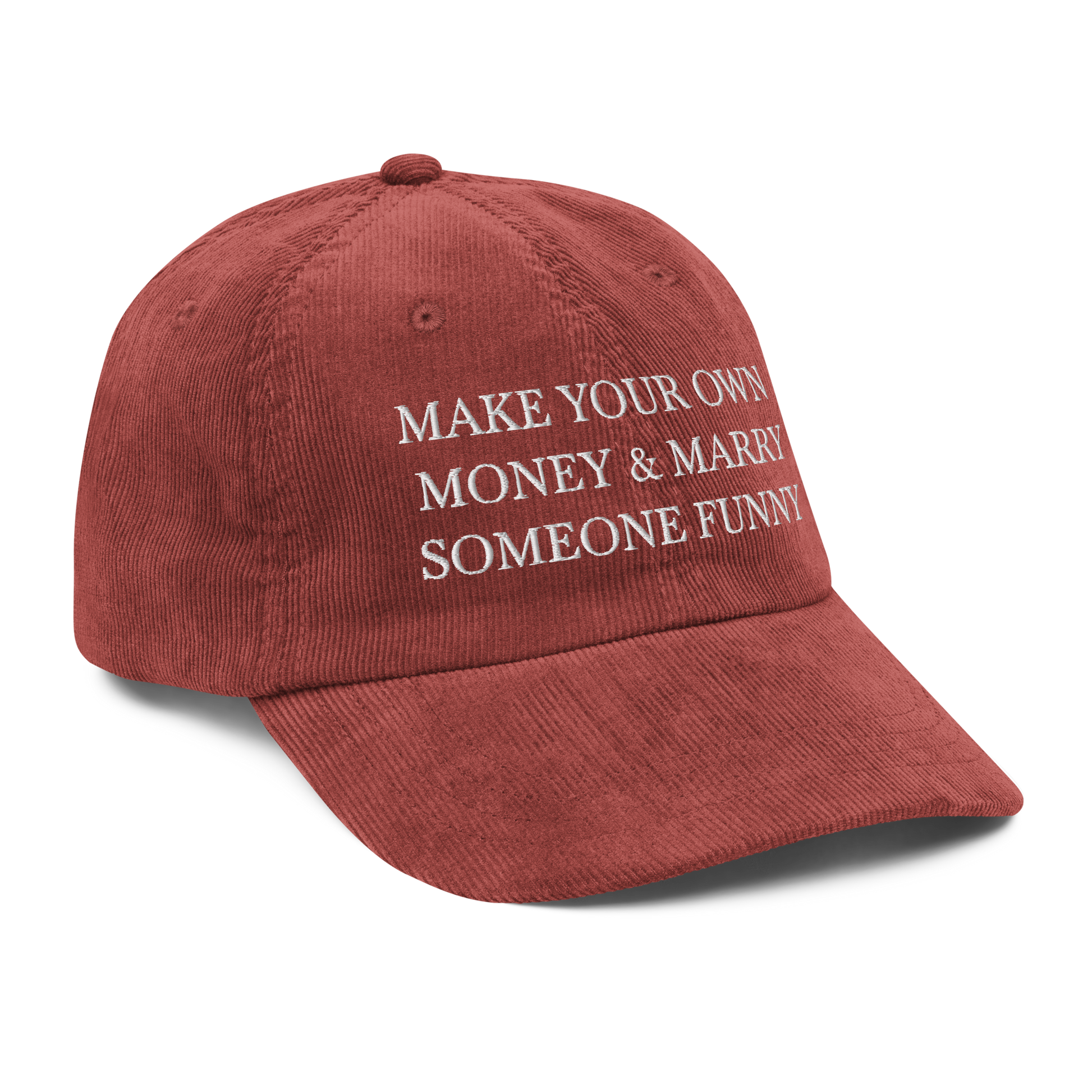 make your own money & marry someone funny on a red hat