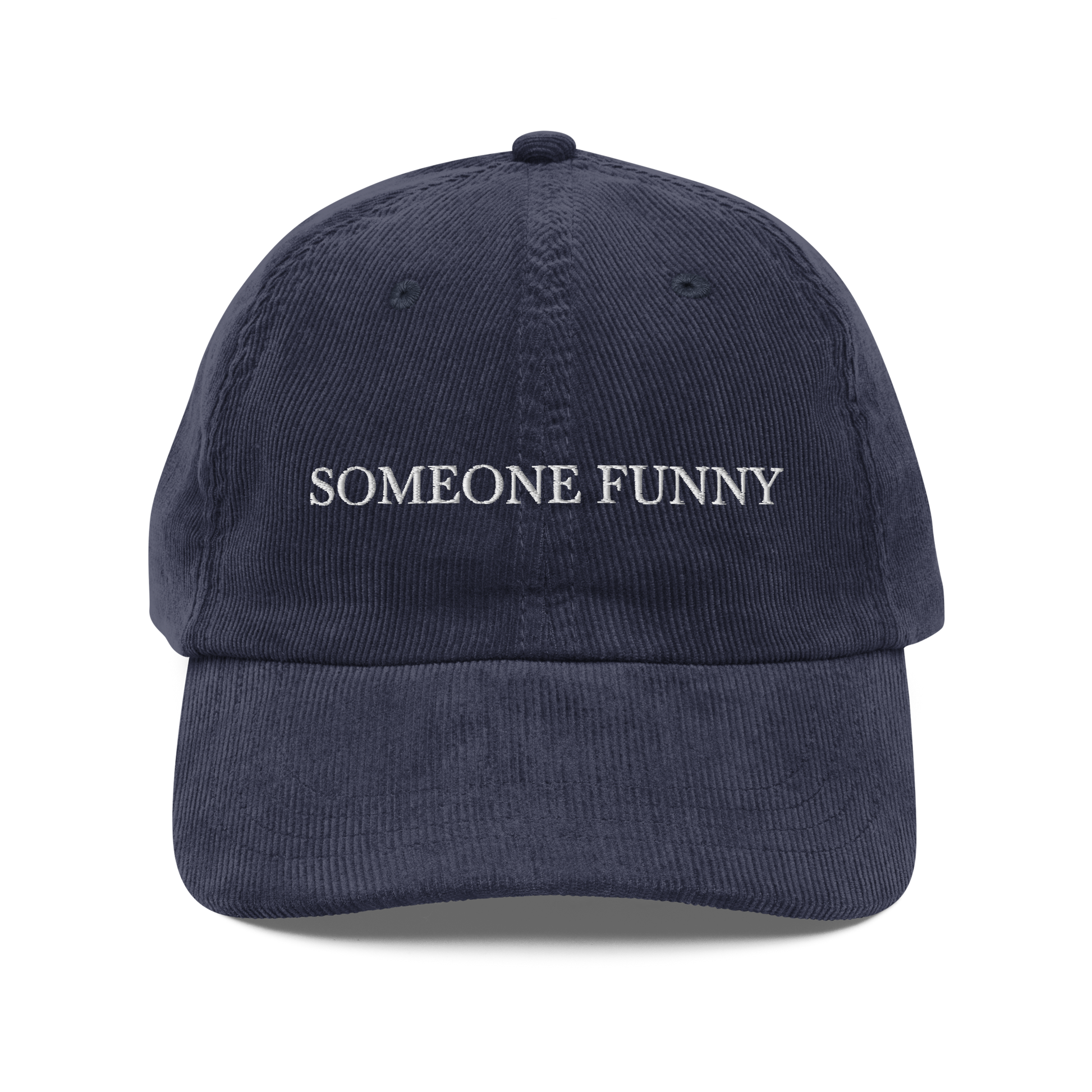Navy blue cap with 'SOMEONE FUNNY' text on a white background