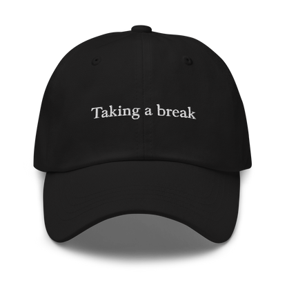 Taking A Break Baseball Cap