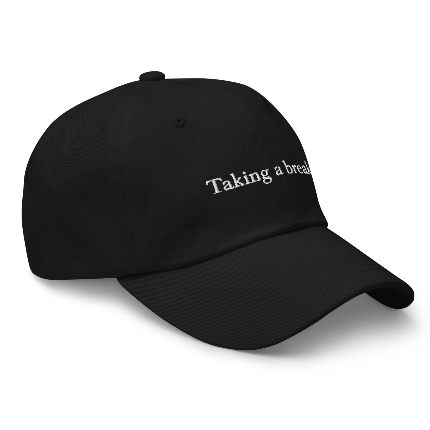 Taking A Break Baseball Cap