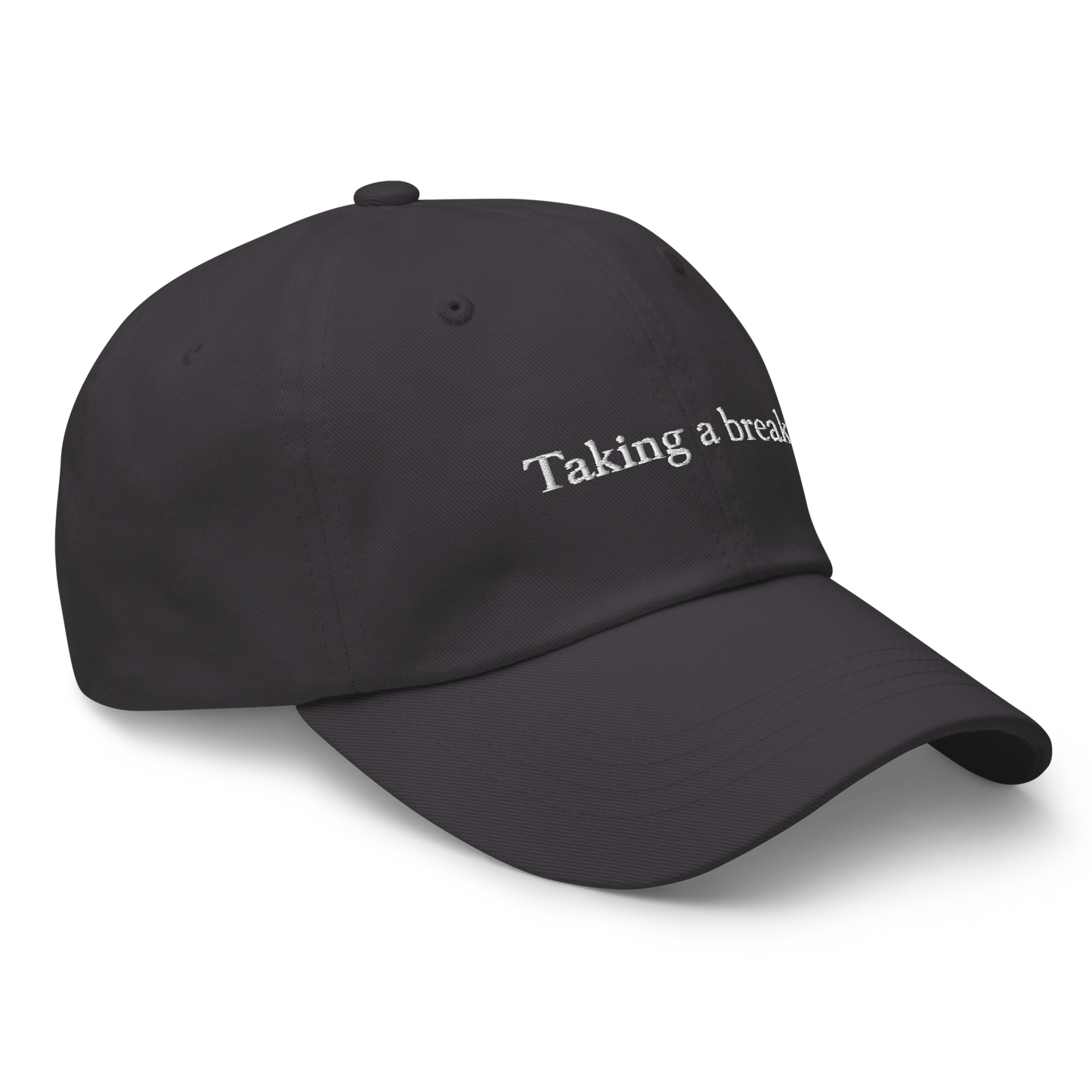 Taking A Break Baseball Cap