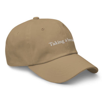 Taking A Break Baseball Cap