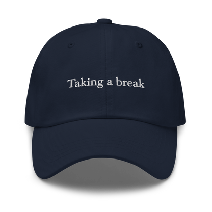 Taking A Break Baseball Cap