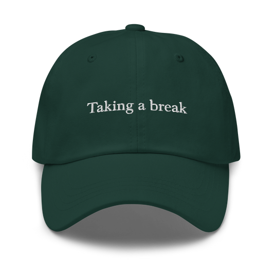 Taking A Break Baseball Cap