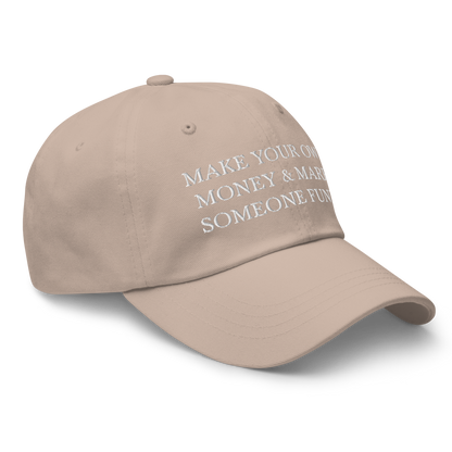 Make Your Own Money & Marry Someone Funny Baseball Cap