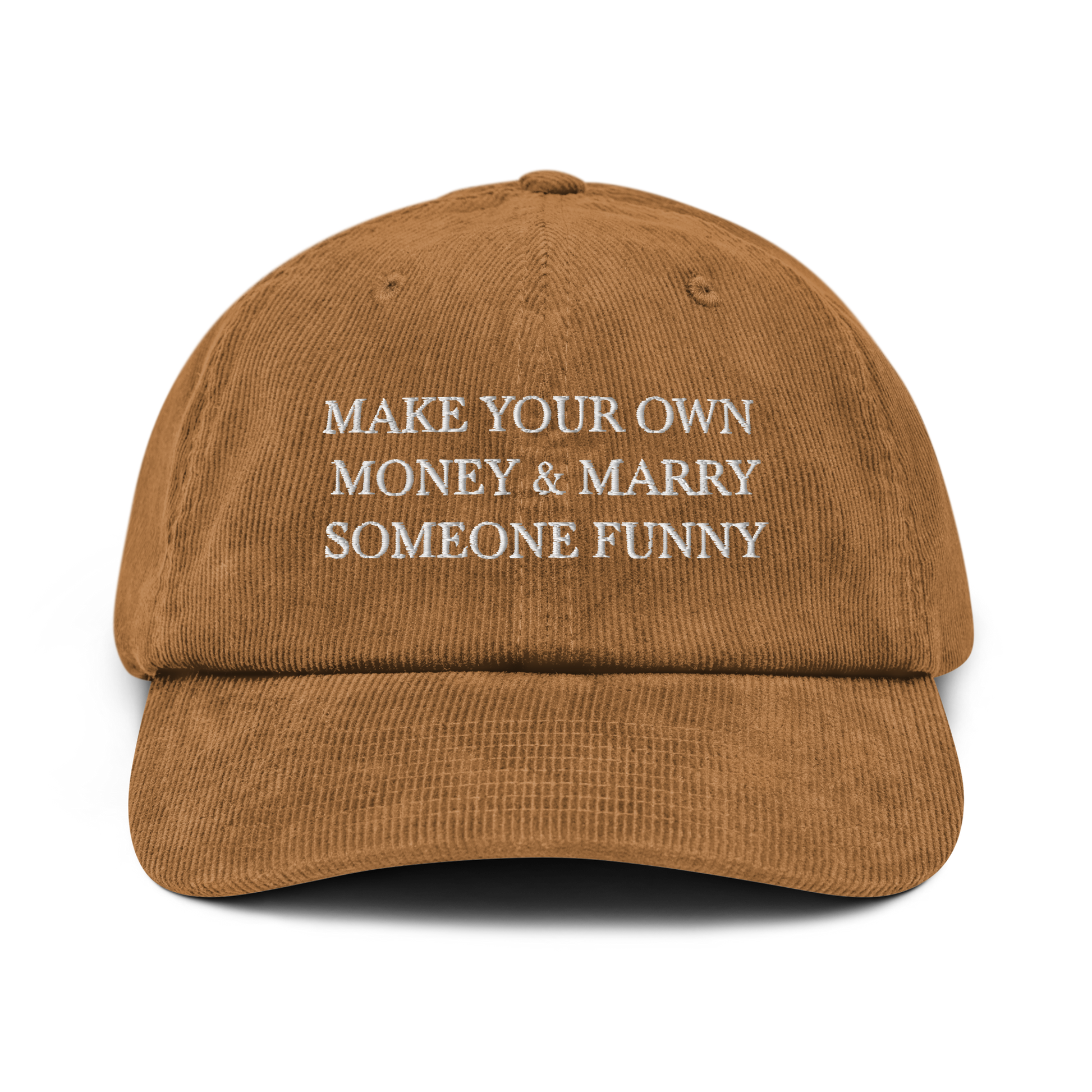 make your own money & marry someone funny on camel hat