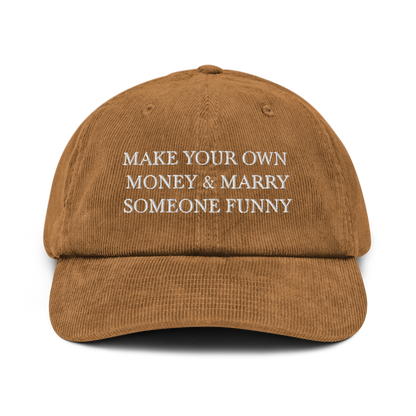 make your own money & marry someone funny on camel hat