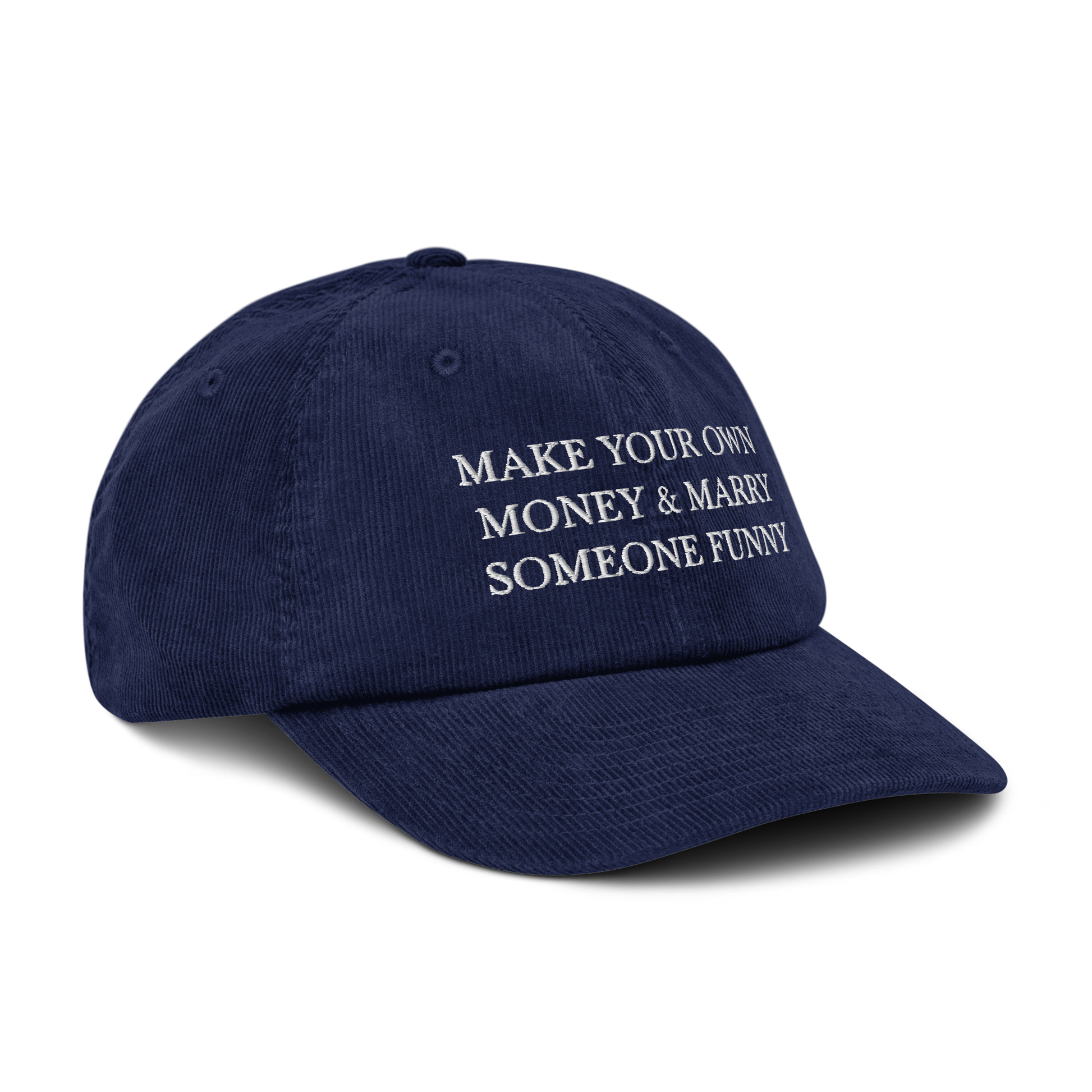 make your own money & marry someone funny on navy blue hat