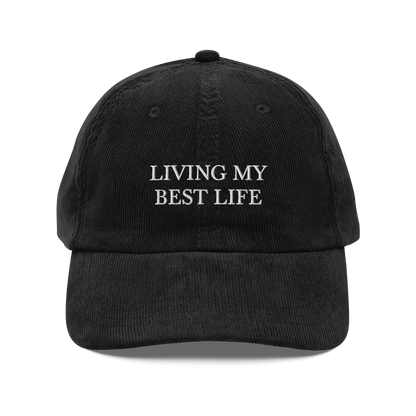Living My Best Life Corduroy Hat