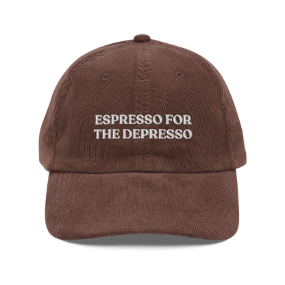 Espresso For The Depresso Corduroy Hat