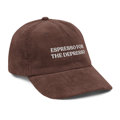 Espresso For The Depresso Corduroy Hat