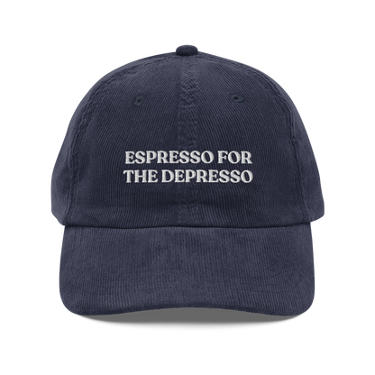 Espresso For The Depresso Corduroy Hat