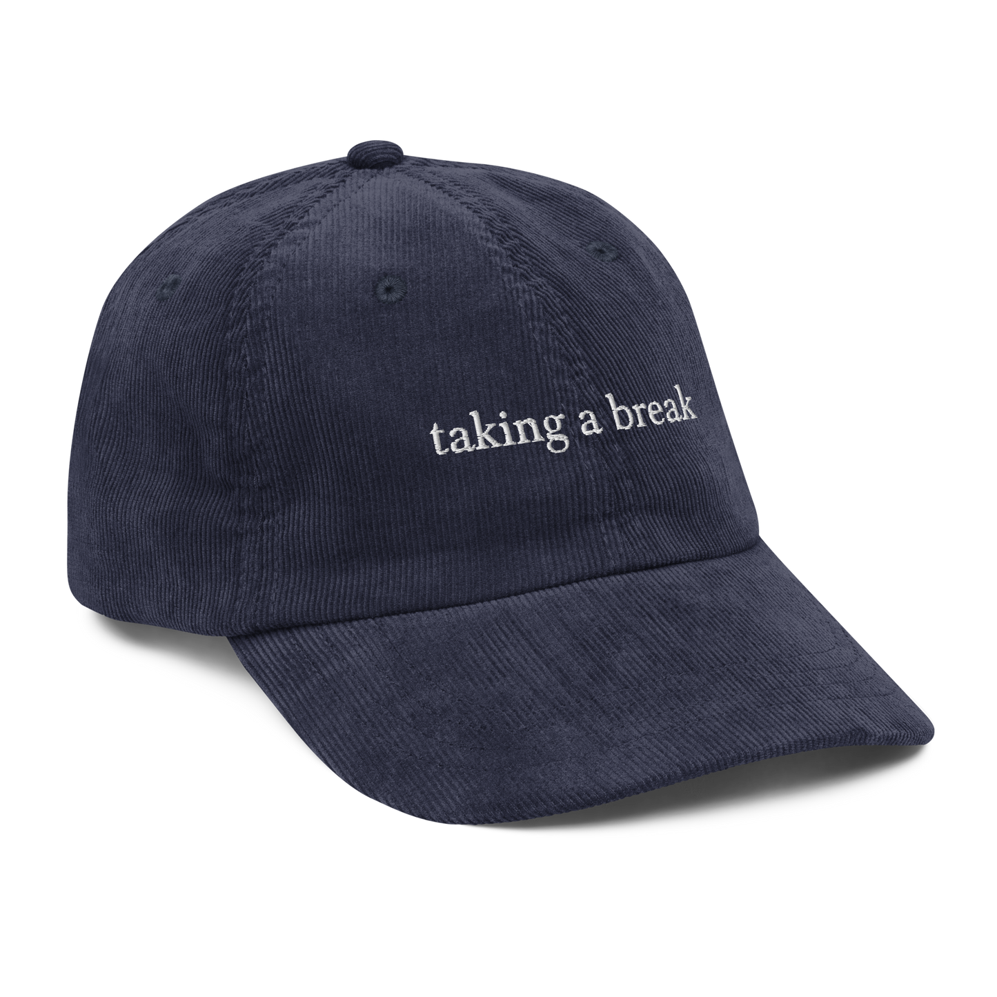 Taking A Break Corduroy Hat