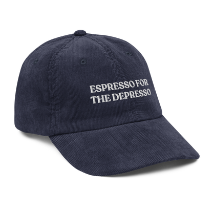 Espresso For The Depresso Corduroy Hat