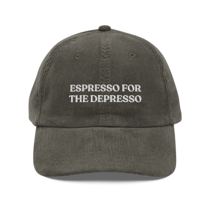 Espresso For The Depresso Corduroy Hat