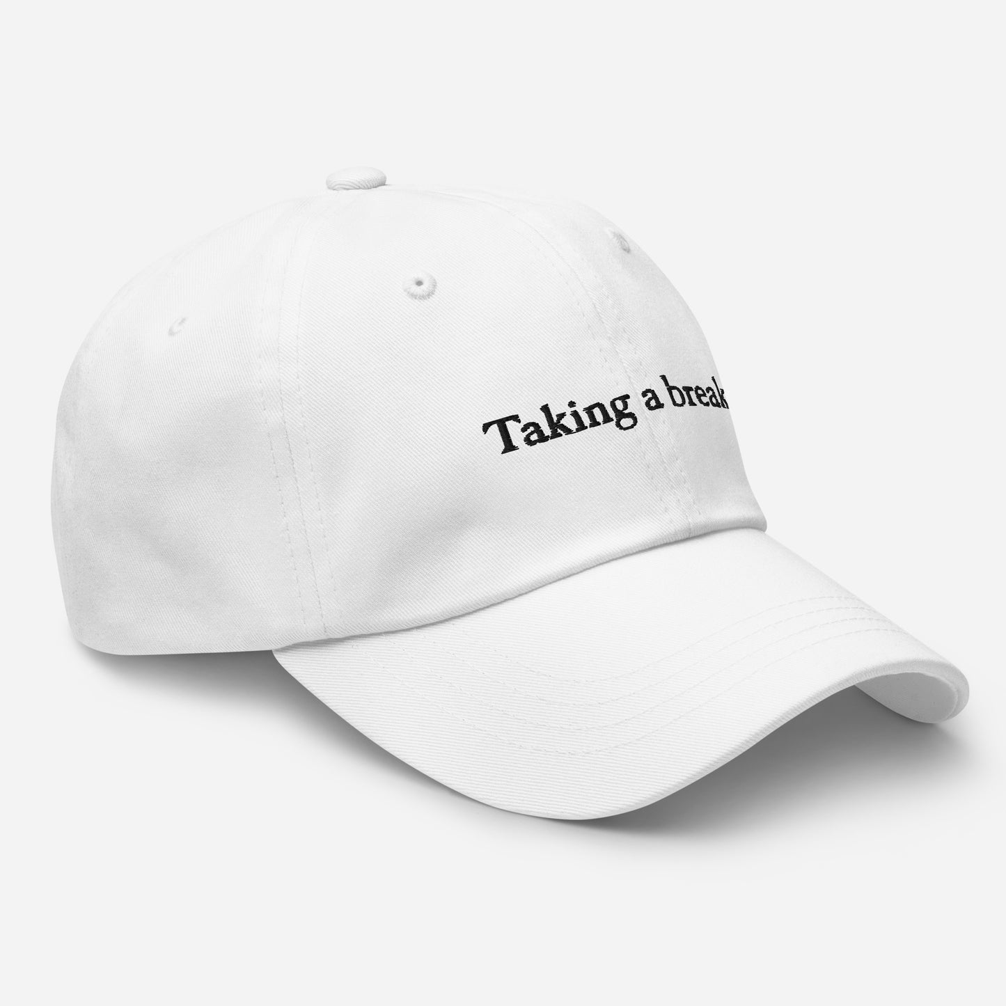 Taking A Break Baseball Cap
